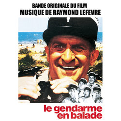 Le Gendarme en balade サウンドトラック (Raymond Lefvre) - CDカバー