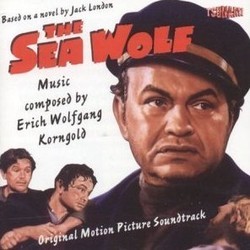 The Sea Wolf Trilha sonora (Erich Wolfgang Korngold) - capa de CD