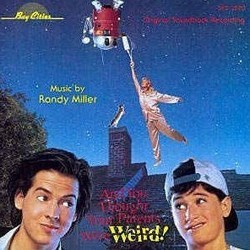 And You Thought Your Parents Were Weird Soundtrack (Randy Miller) - CD cover