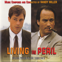 Living in Peril サウンドトラック (Randy Miller) - CDカバー