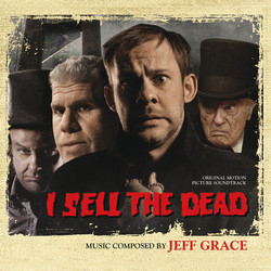 I Sell the Dead Colonna sonora (Jeff Grace) - Copertina del CD