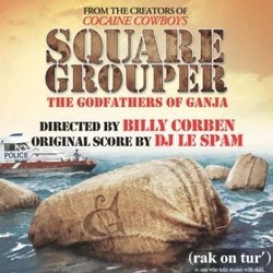Square Grouper Colonna sonora (DJ Le Spam) - Copertina del CD
