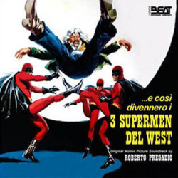 ...E Cos Divennero i 3 Supermen del West サウンドトラック (Roberto Pregadio) - CDカバー
