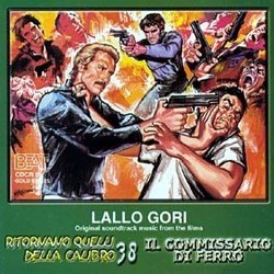 Ritornano Quelli della Calibro 38 / Il Commissario di Ferro Colonna sonora (Lallo Gori) - Copertina del CD
