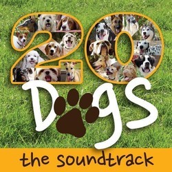 Twenty Dogs Ścieżka dźwiękowa (Rob Gardner) - Okładka CD