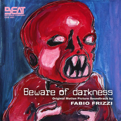Beware of Darkness Colonna sonora (Fabio Frizzi) - Copertina del CD
