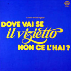 Dove Vai se il Vizietto non ce l'Hai? Soundtrack (Berto Pisano) - CD-Cover