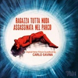 Ragazza Tutta Nuda Assassinata nel Parco Ścieżka dźwiękowa (Carlo Savina) - Okładka CD