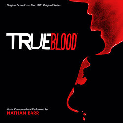 True Blood サウンドトラック (Nathan Barr) - CDカバー