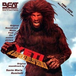 YETI: Il Gigante del 20 Secolo Bande Originale (Sante Maria Romitelli) - Pochettes de CD