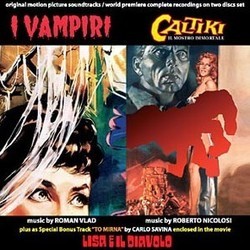 I Vampiri / Caltiki - Il Mostro Immortale Colonna sonora (Roberto Nicolosi, Roman Vlad) - Copertina del CD
