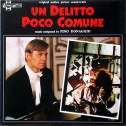 Un Delitto Poco Comune Colonna sonora (Pino Donaggio) - Copertina del CD
