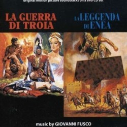 La Guerra di Troia / La Leggenda di Enea サウンドトラック (Giovanni Fusco) - CDカバー