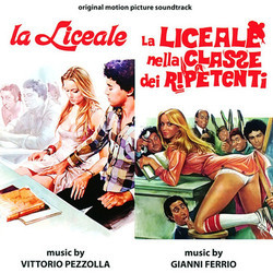 La Liceale / La Liceale nella Classe dei Ripententi サウンドトラック (Gianni Ferrio, Vittorio Pezzolla) - CDカバー
