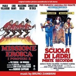 Missione Eroica: Pompieri 2 / Scuola di Ladri: Parte Seconda Colonna sonora (Bruno Zambrini) - Copertina del CD