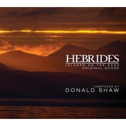 Hebrides: Islands on the edge Soundtrack (Donald Shaw) - CD cover