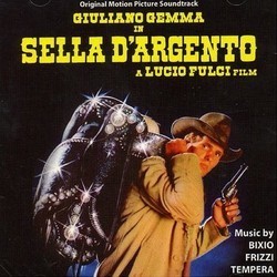 Sella d'Argento サウンドトラック (Franco Bixio, Fabio Frizzi, Vince Tempera) - CDカバー