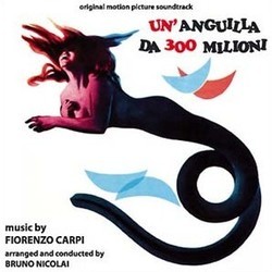 Un'Anguilla da 300 Milioni Ścieżka dźwiękowa (Fiorenzo Carpi) - Okładka CD
