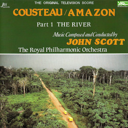 Cousteau: Amazon - Part 1: The River Colonna sonora (John Scott) - Copertina del CD