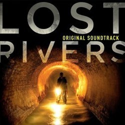 Lost Rivers サウンドトラック (John Wilson) - CDカバー
