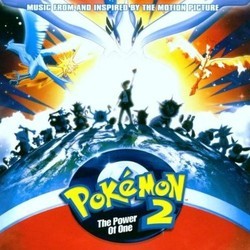 Pokmon 2: The Power of One Soundtrack (Various Artists, John Loeffler, Ralph Schuckett) - CD-Cover