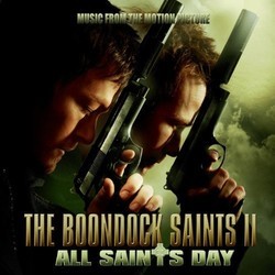 The Boondock Saints II: All Saints Day Soundtrack (Jeff Danna) - CD cover
