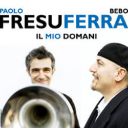 Il Mio Domani サウンドトラック (Bebo Ferra, Paolo Fresu) - CDカバー