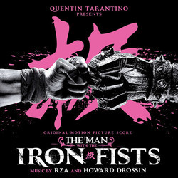The Man with the Iron Fists サウンドトラック (Howard Drossin,  RZA) - CDカバー