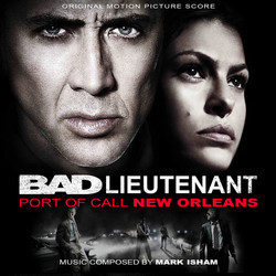Bad Lieutenant Ścieżka dźwiękowa (Mark Isham) - Okładka CD