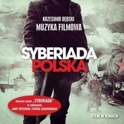Syberiada Polska Colonna sonora (Krzesimir Debski	 	  ) - Copertina del CD