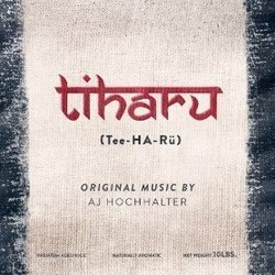 Tiharu Soundtrack (AJ Hochhalter) - CD cover