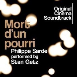Mort d'un Pourri Soundtrack (Stan Getz, Philippe Sarde) - CD cover