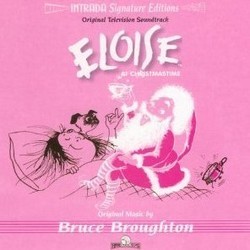 Eloise at the Plaza / Eloise at Christmastime Soundtrack (Bruce Broughton) - CD cover