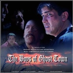 The Boys of Ghost Town Soundtrack (Douglas Edward) - CD cover