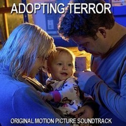 Adopting Terror Soundtrack (Douglas Edward) - CD cover