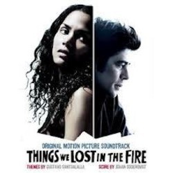 Things We Lost in the Fire Trilha sonora (Gustavo Santaolalla, Johan Sderqvist) - capa de CD