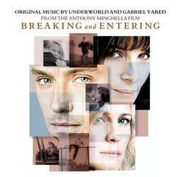 Breaking and Entering Colonna sonora ( Underworld, Gabriel Yared) - Copertina del CD