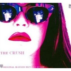 The Crush Trilha sonora (Graeme Revell) - capa de CD
