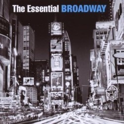 The Essential Broadway Soundtrack (Various Artists) - CD cover