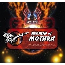 Rebirth of Mothra Trilha sonora (Toshiyuki Watanabe) - capa de CD