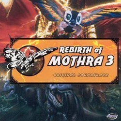 Rebirth of Mothra 3 Colonna sonora (Toshiyuki Watanabe) - Copertina del CD