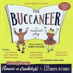 The Buccaneer plus selections from Romance in Candlelight and The Lisbon Story Ścieżka dźwiękowa (Sandy Wilson, Sandy Wilson) - Okładka CD