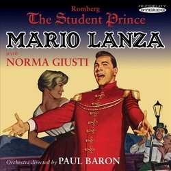 The Student Prince Soundtrack (Paul Francis Webster, Norma Giusti, Mario Lanza, Sigmund Romberg) - CD cover