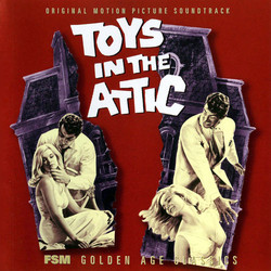 Toys in the Attic サウンドトラック (George Duning) - CDカバー