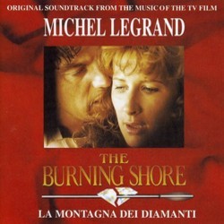 The Burning Shore Ścieżka dźwiękowa (Michel Legrand) - Okładka CD