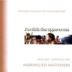 Au Dela Des Apparences Colonna sonora (Maximilien Mathevon) - Copertina del CD