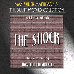 The Silent Movies Collection - The Shock サウンドトラック (Maximilien Mathevon) - CDカバー