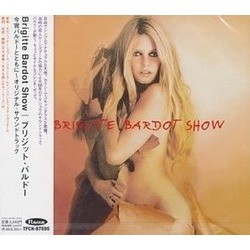 Brigitte Bardot Show 声带 (J.M.Rivire and G.Burgeois, Serge Gainsbourg, Francis Lai) - CD封面