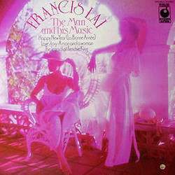 Francis Lai: The Man and His Music Soundtrack (Francis Lai) - CD cover