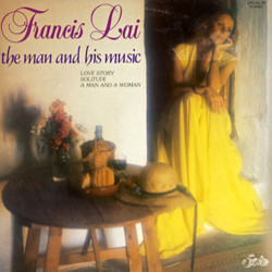 Francis Lai: The Man and His Music 声带 (Francis Lai) - CD封面